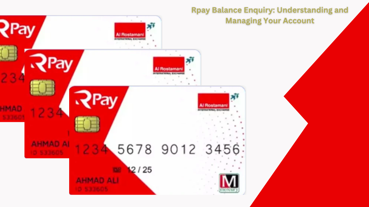 Rpay Balance Enquiry Understanding and Managing Your Account