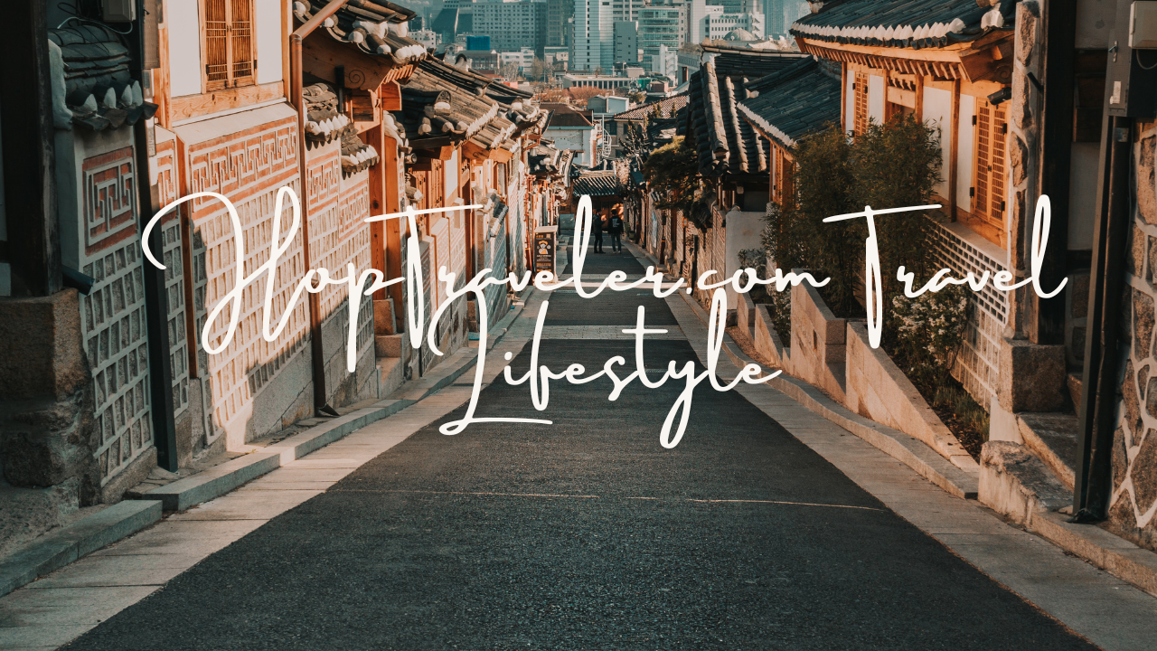 HopTraveler.com Travel Lifestyle: Your Ultimate Guide